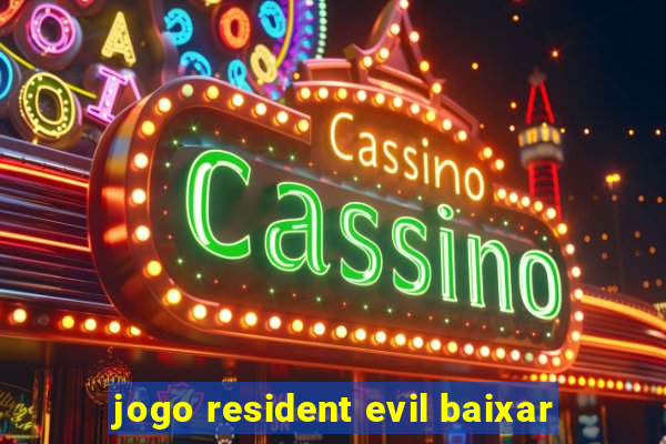 jogo resident evil baixar